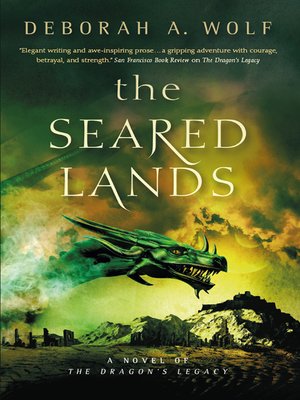 cover image of The Seared Lands (The Dragon's Legacy Book 3)